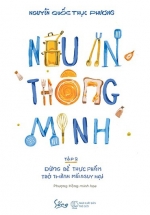 Nấu Ăn Thông Minh – Tập 2 : Đừng Để Thực Phẩm Trở Thành Mối Nguy Hại