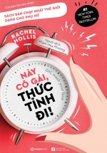 Này Cô Gái, Thức Tỉnh Đi!