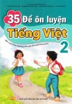 ND – 35 Đề Ôn Luyện Tiếng Việt 2 (Biên Soạn Theo Chương Trình GDPT Mới)