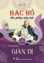 ND – Bác Hồ Tấm Gương Sáng Mãi – Giản Dị