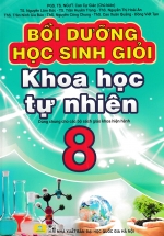 ND – Bồi Dưỡng Học Sinh Giỏi Khoa Học Tự Nhiên 8 (Dùng Cho Cho Các Bộ SGK Hiện Hành)