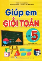 ND – Giúp Em Giỏi Toán Lớp 5 (Dùng Chung Cho Các Bộ SGK Hiện Hành)