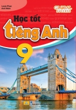 ND – Học Tốt Tiếng Anh 9 (Globall Success)
