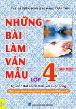 ND – Những Bài Làm Văn Mẫu Lớp 4 – Tập 1 (Bộ Sách Kết Nối Tri Thức Với Cuộc Sống)