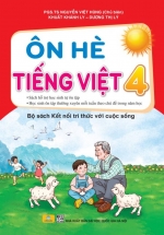 ND – Ôn Hè Tiếng Việt 4 (Bộ Sách Kết Nối Tri Thức Với Cuộc Sống)
