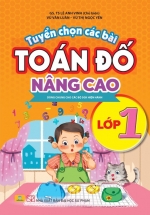 ND – Tuyển Chọn Các Bài Toán Đố Nâng Cao Lớp 1 (Dùng Chung Cho Các Bộ SGK Hiện Hành)