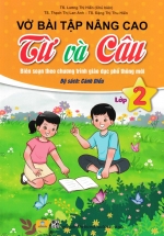ND – Vở Bài Tập Nâng Cao Từ Và Câu Lớp 2 (Bộ Sách Cánh Diều)