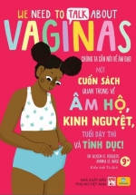 ND – We Need To Talk About Vaginas – Chúng Ta Cần Nói Về Âm Đ.ạo