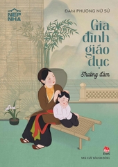 nep-nha-gia-dinh-giao-duc-thuong-dam-bia-c47c586d7ec944cbafbec27b0f19985a nep nha gia dinh giao duc thuong dam bia c47c586d7ec944cbafbec27b0f19985a - Tuyển Chọn Sách Hay