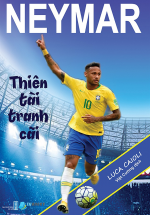 Neymar – Thiên Tài Tranh Cãi