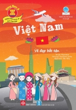 Đông Nam Á – Những Điều Tuyệt Vời Bạn Chưa Biết: Việt Nam – Vẻ Đẹp Bất Tận