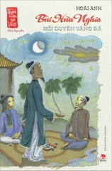 ngan nam su viet nha nguyen bui huu nghia moi duyen vang da bia 75771d0c2dcc457186f22b1e80f86d94 - Tuyển Chọn Sách Hay
