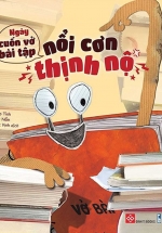 Ngày Cuốn Vở Bài Tập Nổi Cơn Thịnh Nộ