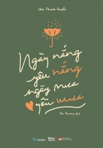 Ngày Nắng Yêu Nắng – Ngày Mưa Yêu Mưa