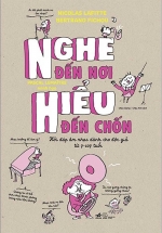 Nghe Đến Nơi, Hiểu Đến Chốn