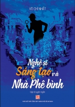 Nghệ Sĩ Sáng Tạo Và Nhà Phê Bình – Tập Truyện Ngắn