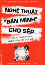 Nghệ Thuật “Bán Mình” cho Sếp (Tái Bản)