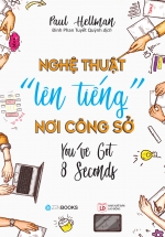 Nghệ Thuật Lên Tiếng Nơi Công Sở