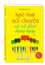 Nghệ Thuật Nói Chuyện Và Xã Giao Hằng Ngày