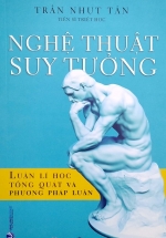 Nghệ Thuật Suy Tưởng – Luận Lí Học Tổng Quát Và Phương Pháp Luận