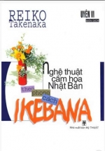 Nghệ Thuật Cắm Hoa Nhật Bản Theo Phong Cách IKEBANA