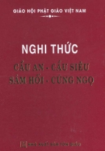 Nghi Thức Cầu An – Cầu Siêu – Sám Hối – Cúng Ngọ
