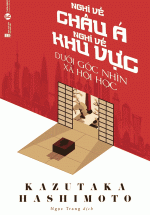 Nghĩ Về Châu Á – Nghĩ Về Khu Vực Dưới Góc Nhìn Xã Hội Học