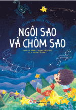 Kể Cho Con Yêu Cả Thế Giới – Ngôi Sao Và Chòm Sao