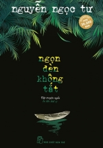 Ngọn Đèn Không Tắt – Nguyễn Ngọc Tư