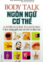Ngôn Ngữ Cơ Thể – Body Talk