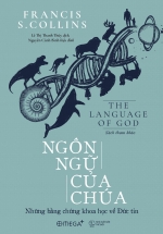 Ngôn Ngữ Của Chúa (Tái Bản 2018)