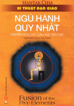Bí Thuật Đạo Giáo – Ngũ Hành Quy Nhất