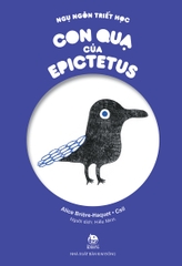 ngu ngon triet hoc con qua cua epictetus bia 0aeb9582736a4a56a23ca13d5cfedc54 - Tuyển Chọn Sách Hay