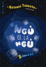 Ngủ Ơi Là Ngủ – 5 Tiếng Là Đủ
