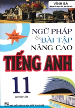 Ngữ Pháp Và Bài Tập Nâng Cao Tiếng Anh 11
