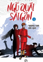 Ngũ Quái Sài Gòn 12: Những Con Rối Quỷ