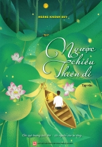 Ngược Chiều Thiên Di – Tạp Văn