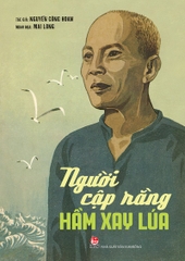 nguoi cap rang ham xay lua bia e6eb700cf9a749f8a5fe036fe8a10a27 - Tuyển Chọn Sách Hay