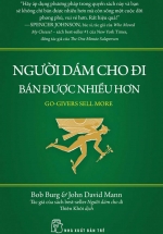 Người Dám Cho Đi Bán Được Nhiều Hơn