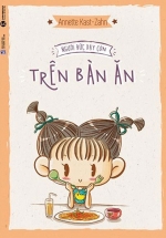 Người Đức Dạy Con – Trên Bàn Ăn