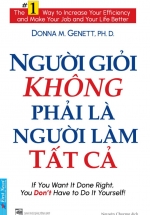 Người Giỏi Không Phải Là Người Làm Tất Cả