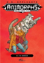 Animorphs – Người Hóa Thú – Tập 2: Vị Khách