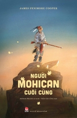 nguoi mohican cuoi cung bia 963bc46af56549c89a3d116fdb696d19 - Tuyển Chọn Sách Hay