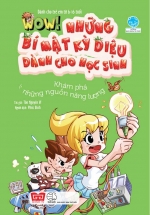 Wow! Những Bí Mật Kỳ Diệu Dành Cho Học Sinh – Khám Phá Những Nguồn Năng Lượng