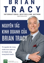 Nguyên Tắc Kinh Doanh Của Brian Tracy