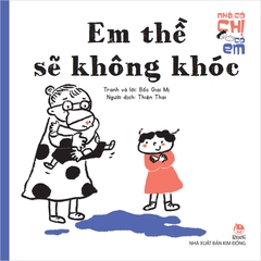 nha-co-chi-co-em-em-the-se-khong-khoc-a326e130bbc9400ca9d9ff6fb16773fc nha co chi co em em the se khong khoc a326e130bbc9400ca9d9ff6fb16773fc - Tuyển Chọn Sách Hay