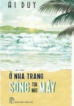Ở Nha Trang Sóng Tựa Như Mây