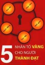 5 Nhân Tố Vàng Cho Người Thành Đạt