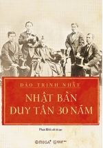 Nhật Bản Duy Tân 30 Năm (Tái Bán 2018)