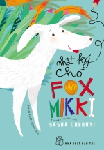 Nhật Ký Chó Fox Mikko